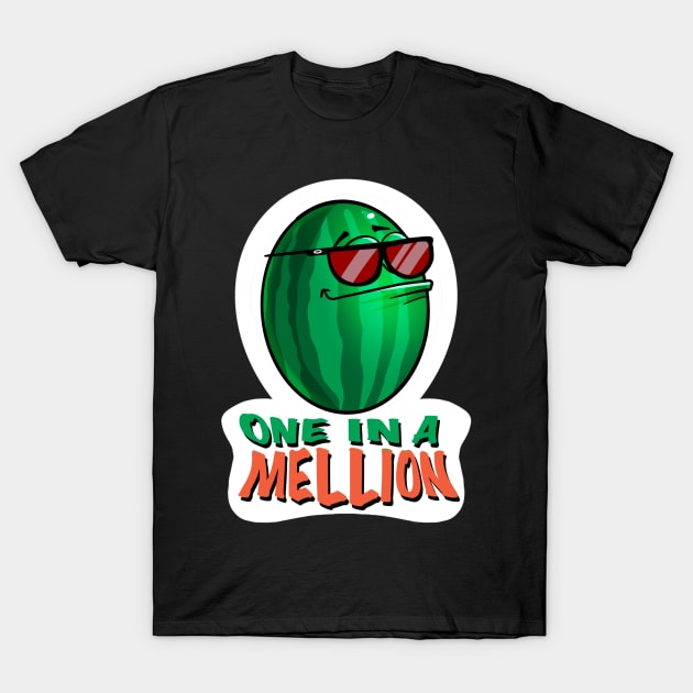 Cute Watermelon - One In a Mellion T-Shirt by Owl-Syndicate